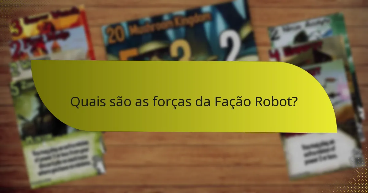 Como a Fação Robot se compara a outras facções?
