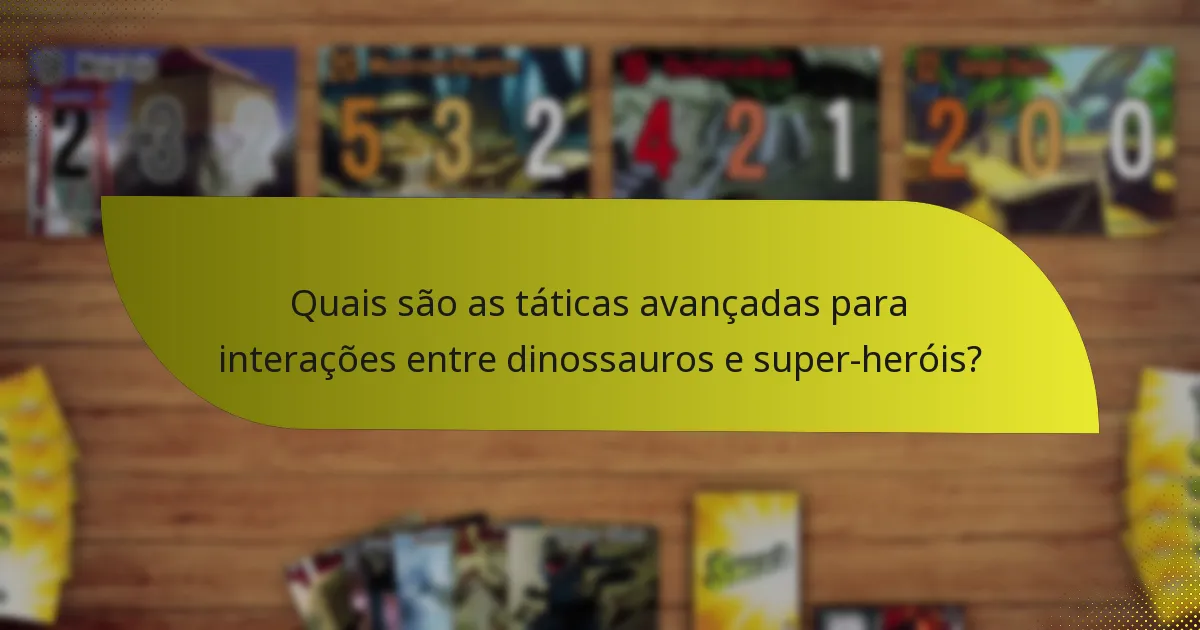 Quais recursos podem melhorar a compreensão das dinâmicas entre dinossauros e super-heróis?